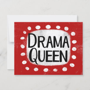 Drama Queen Greeting Card