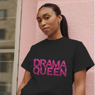 Drama Queen Hot Pink Glitter T-Shirt