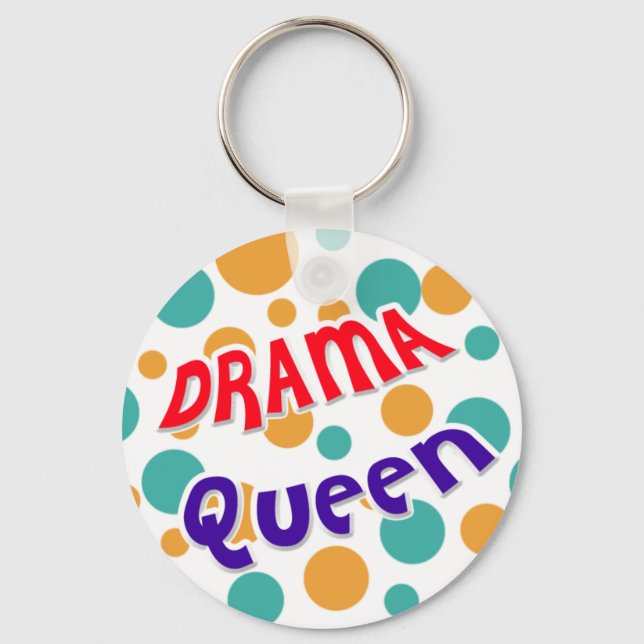 Drama Queen Key Ring (Front)