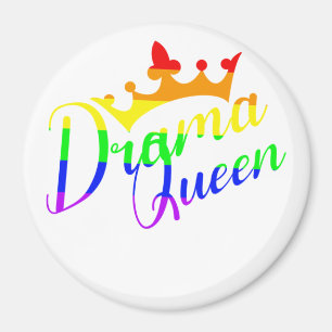 Drama Queen   LGBTQ+ Pride  Magnet