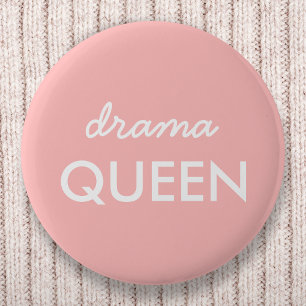 Drama Queen Modern Trendy Cute Pink Stylish Diva 6 Cm Round Badge