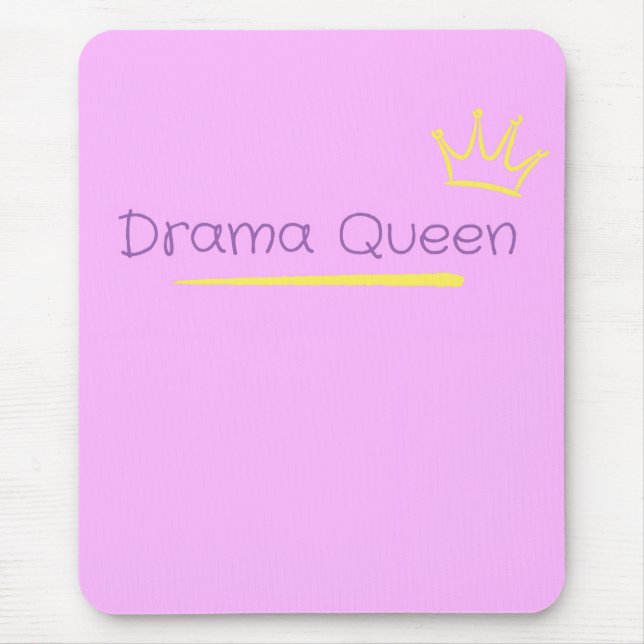 Drama Queen Mouse Pad (Front)