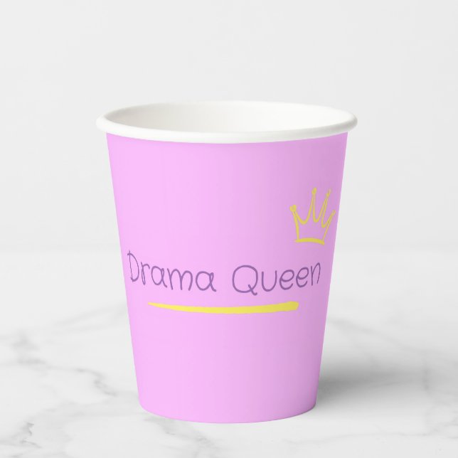 Drama Queen Paper Cups (Front)