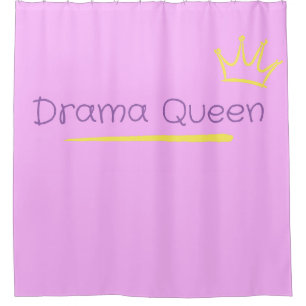 Drama Queen Shower Curtain