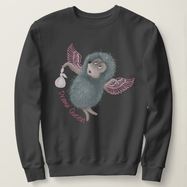 Drama Queen Sweatshirt (Design Front)