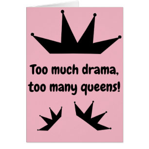 Drama Queens Card