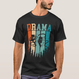 Drama Retro Vintage T-Shirt