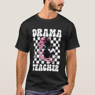 Drama Teacher Drama Teaching Theatre Mask Drama Co T-Shirt