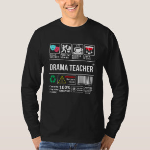 Drama Teacher Skills Included Problem Solving Acti T-Shirt