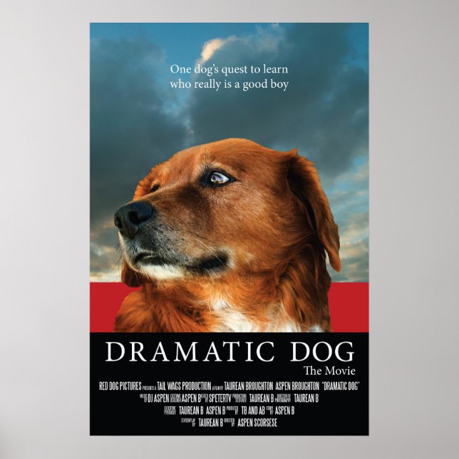 "Dramatic Dog" Faux Movie Poster (Front)