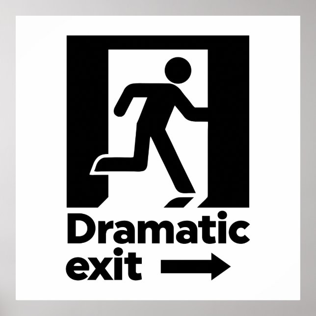 Dramatic Exit Sign (Front)