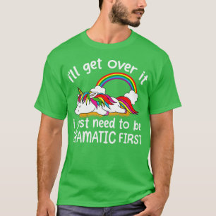 Dramatic Unicorn Lover T-Shirt