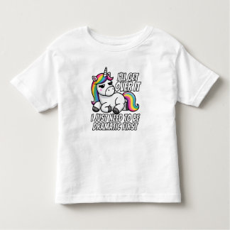 Dramatic Unicorn Overcoming in Style Toddler T-Shirt