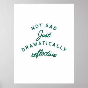 Dramatically Reflective Mood Poster
