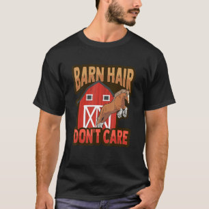 Draught Horse Meme For A Clydesdale Rider 1 T-Shirt