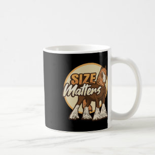 Draught Horse Meme Size S Design For A Clydesdale Coffee Mug