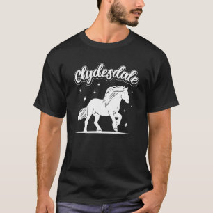 Draught Scotland Horse for Horseback Rider Clydesd T-Shirt