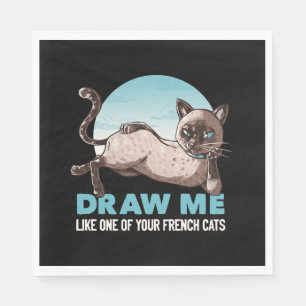 Draw Me Like One Of Your French Girls Cat Funny Napkin
