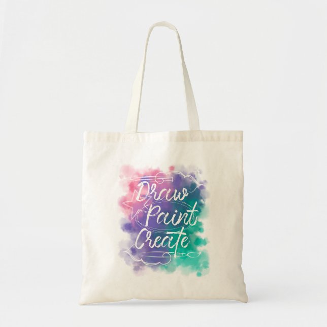 Draw, Paint, Create Tote Bag (Front)