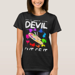 Drawing Artist Just Beat the Devil out of It 2 T-Shirt