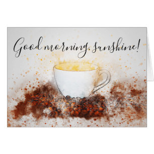 Drawing of Hot Cup of Coffee Good Morning Sunshine