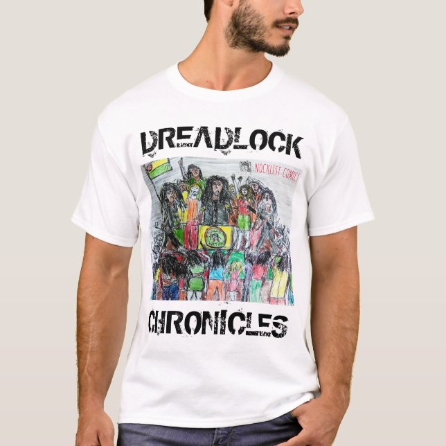 DREADLOCK CHRONICLES T-Shirt (Front)