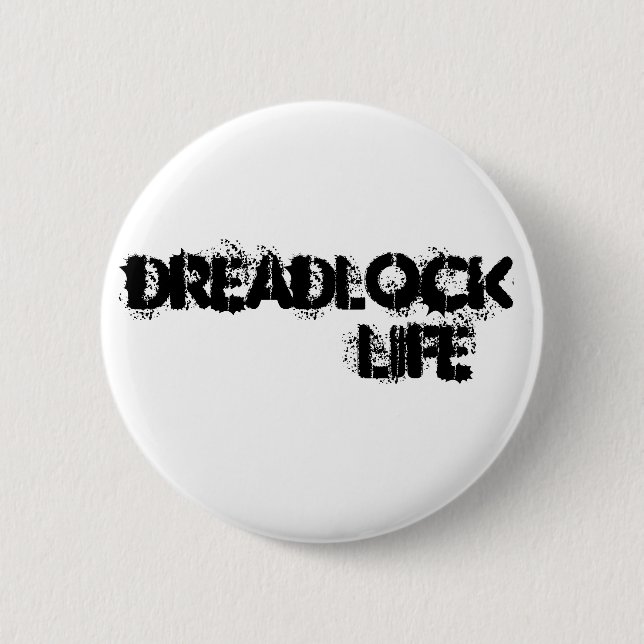DREADLOCK LIFE Pin (Front)