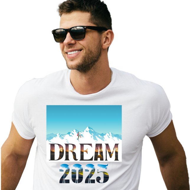 Dream 2025 Travel  T-Shirt (Creator Uploaded)