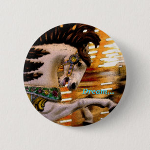 Dream... 6 Cm Round Badge
