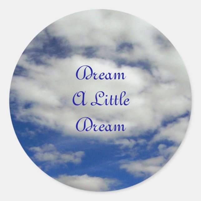 Dream A Little Dream Sticker (Front)