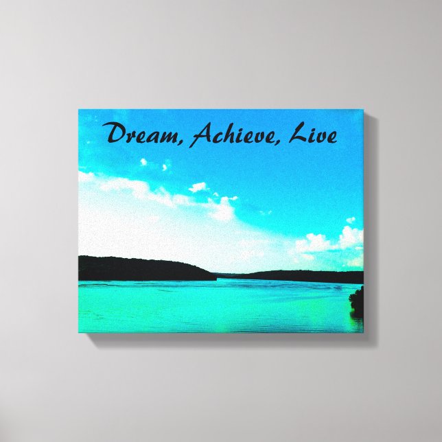 Dream, Achieve, Live Canvas Wrap Print (Front)