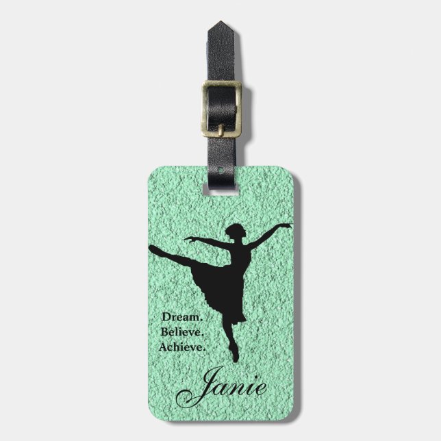 Dream. Believe. Achieve Ballet Luggage Tag (Front Vertical)