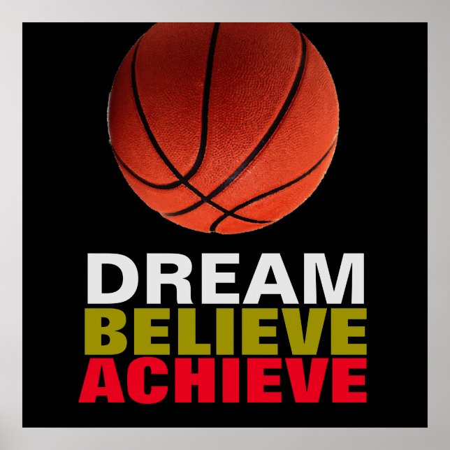 Dream Believe Achieve Basketball Poster (Front)