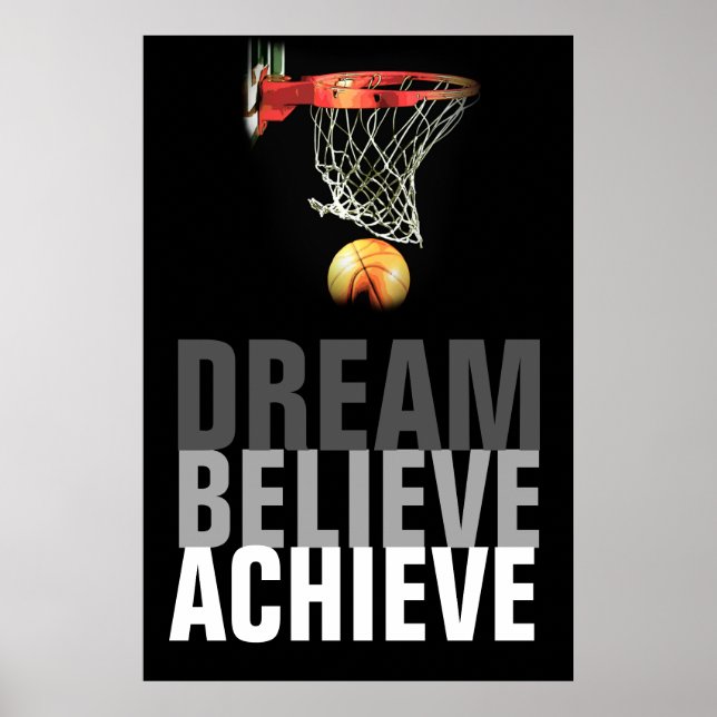 Dream Believe Achieve Basketball Quote Poster (Front)