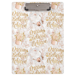 Dream Believe Achieve Clipboard