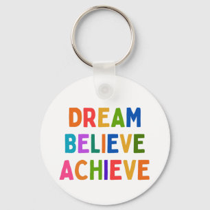 DREAM BELIEVE ACHIEVE KEY RING