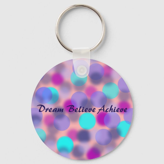 Dream Believe Achieve keychain (Front)