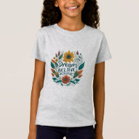 Dream. Believe. Achieve. Kids T-Shirt