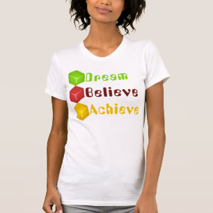 "Dream,Believe,Achieve" LogoT-Shirt T-Shirt
