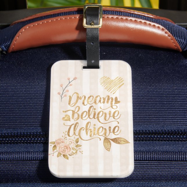 Dream, Believe, Achieve Luggage Tag (Front Insitu 2)