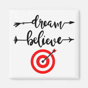 DREAM BELIEVE ACHIEVE MAGNET