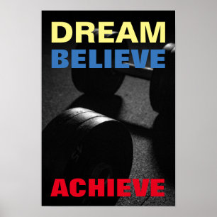 Dream Believe Achieve Motivational Bodybuilding Poster
