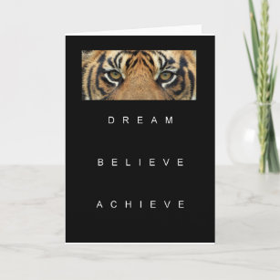 dream believe achieve motivational quote card
