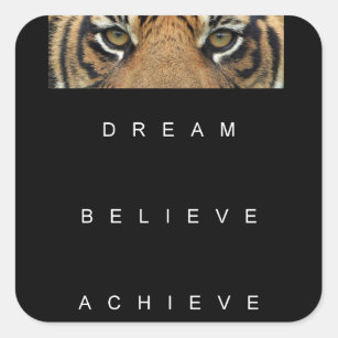 dream believe achieve motivational quote square sticker