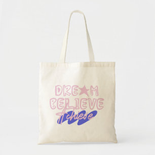Dream Believe Achieve Motivational Quote Tote Bag