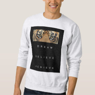 Dream Believe Achieve Motivational Success Men's Sweatshirt