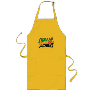 Dream, Believe, Achieve – Motivational T-Shirt Long Apron