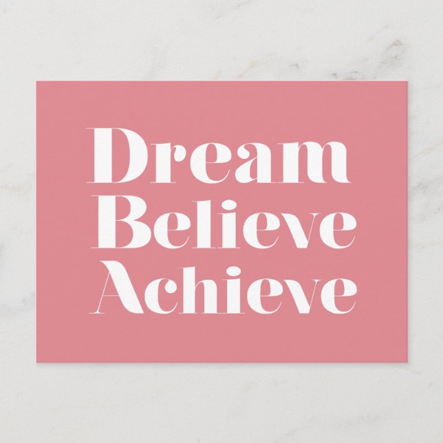 Dream Believe Achieve Postcard (Front)