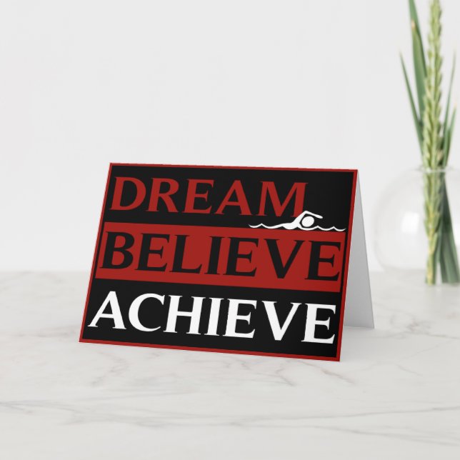 Dream Believe Achieve Swimming Greetings Card (Front)