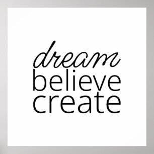 Dream, Believe, Create, Inspire, Smile, Imagine Poster